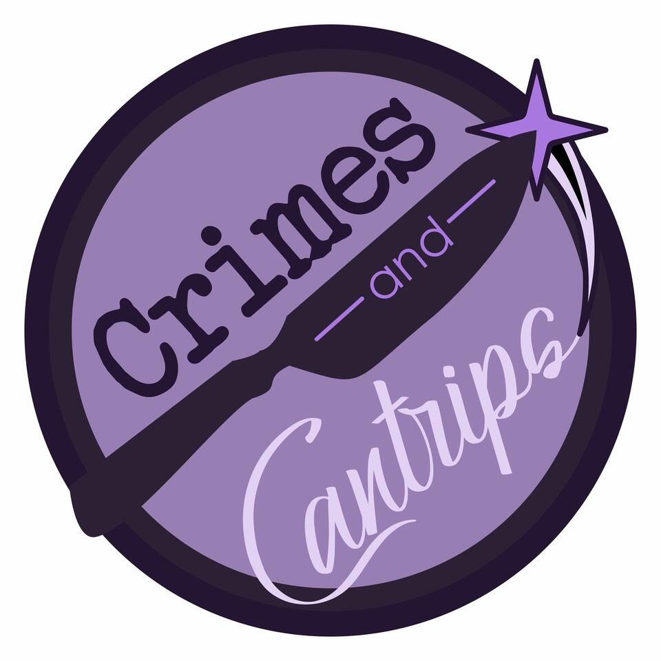 Crimes and Cantrips