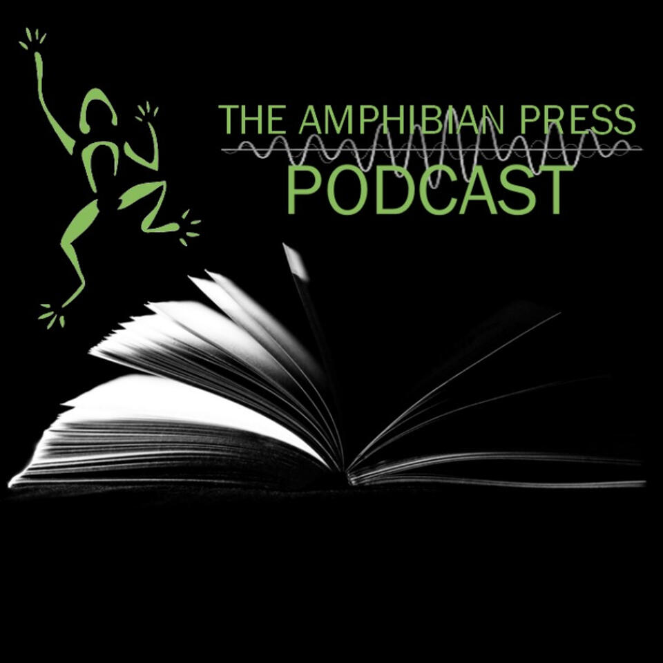 The Amphibian Press Podcast