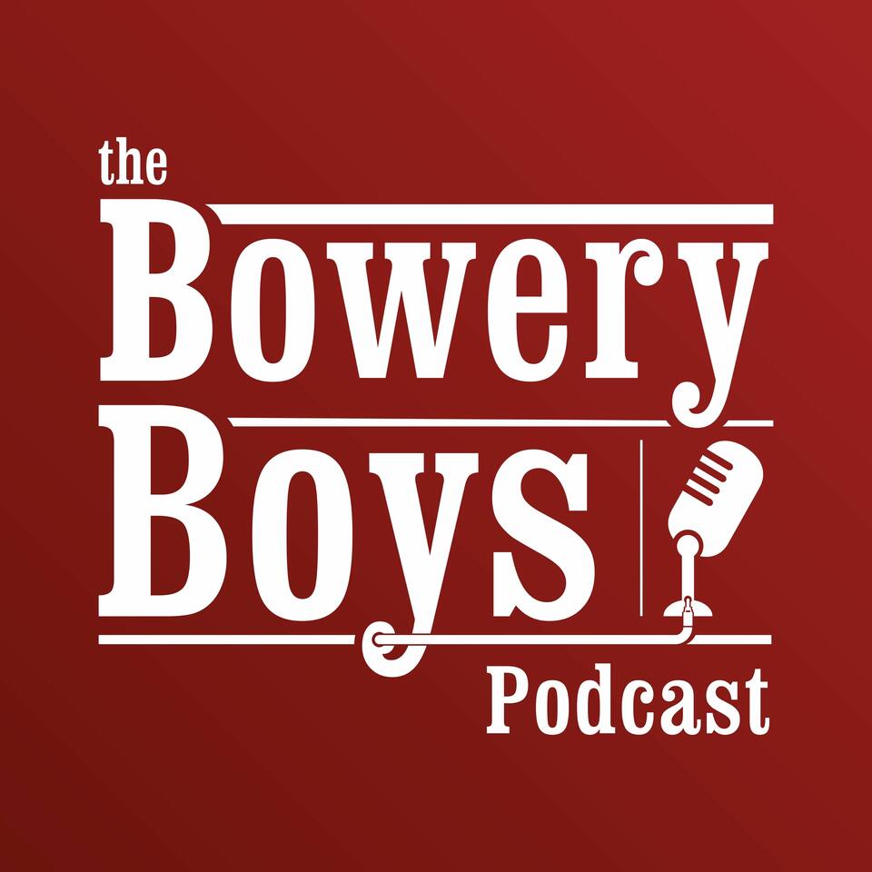 The Bowery Boys: New York City History