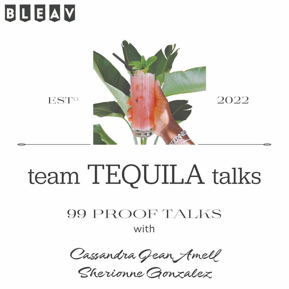 Team Tequila Talks