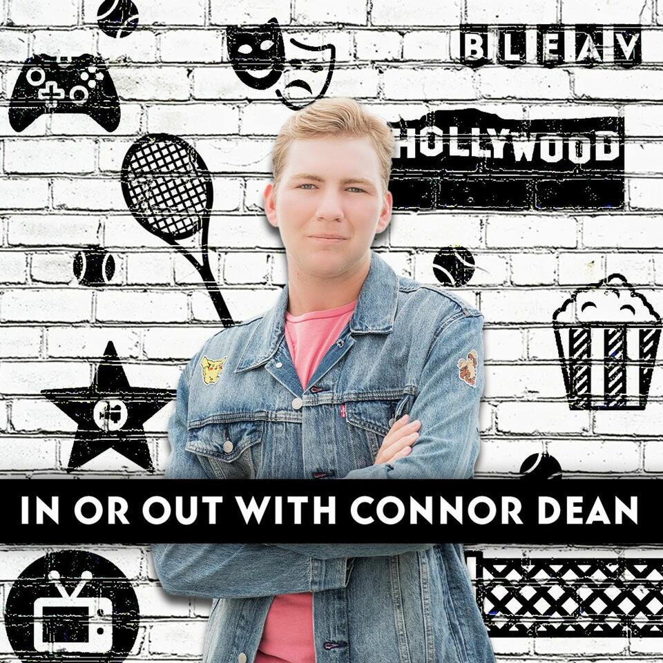 In Or Out with Connor Dean