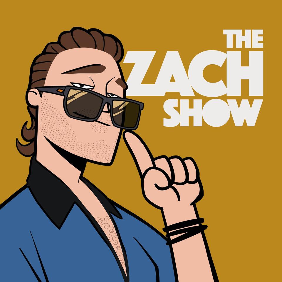 The Zach Show