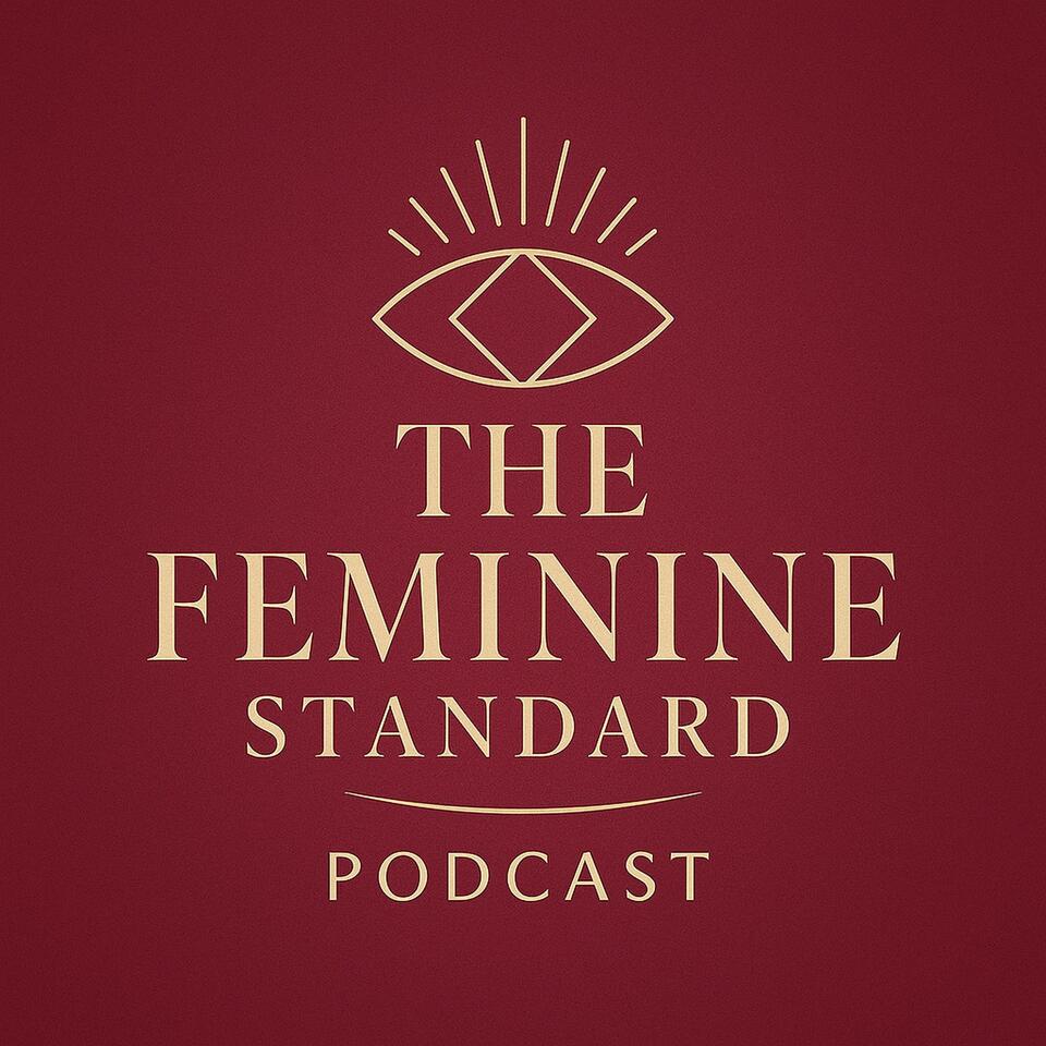 The Feminine Standard