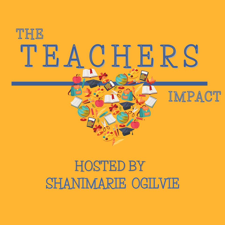 Teachers Impact Podcast