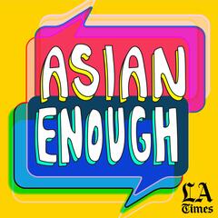 Asian Enough: Lulu Wang - Foretold