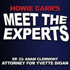 Meet The Experts: Attorney Adam Clermont - The Howie Carr Radio Network