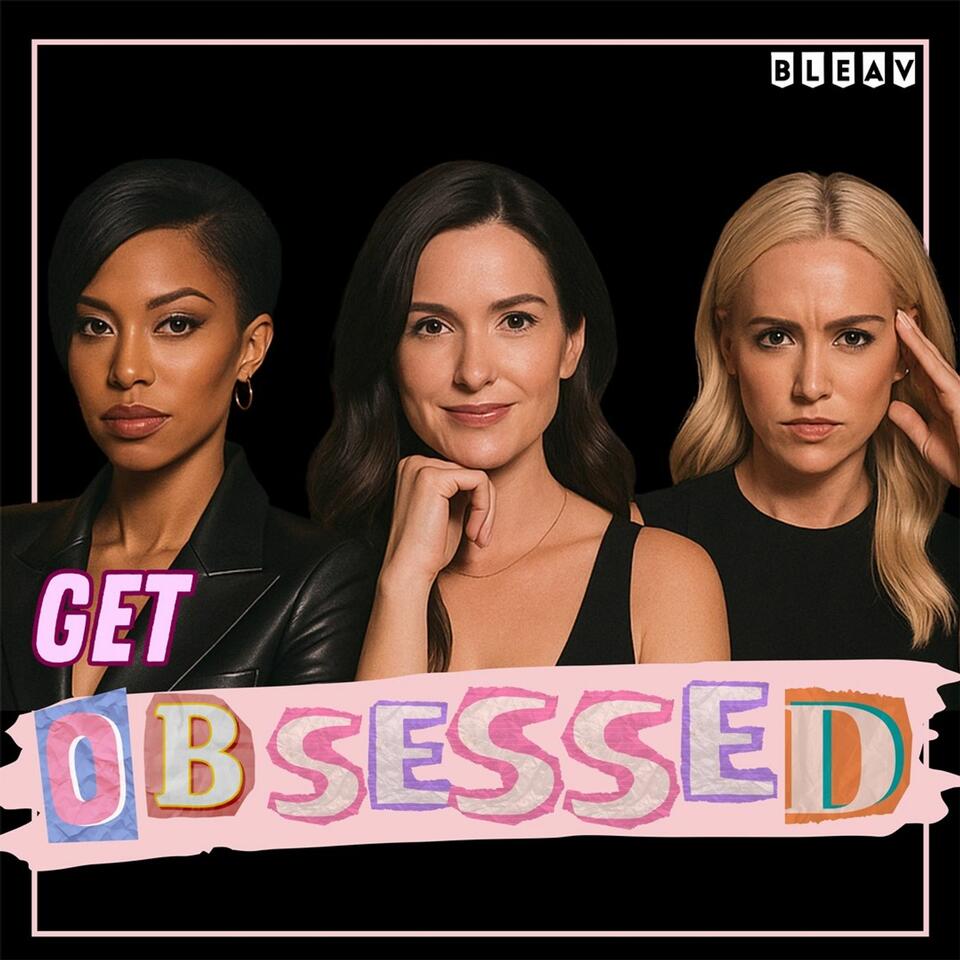 Get Obsessed : With Living Your Best Life