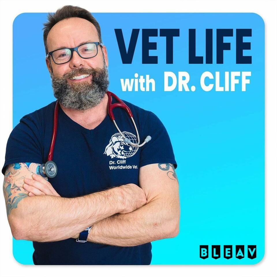 Vet Life with Dr. Cliff