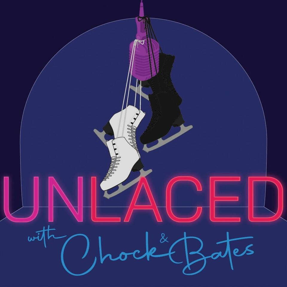 Unlaced with Chock and Bates