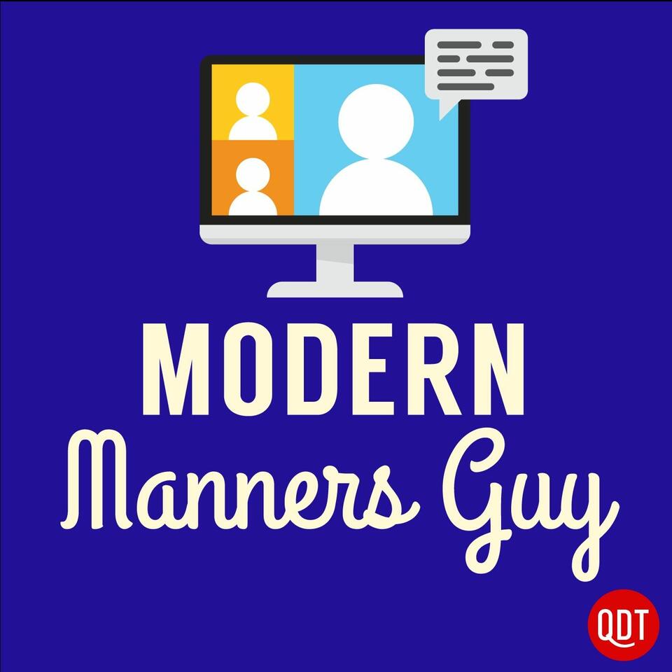 Modern Manners Guy Quick and Dirty Tips for a More Polite Life