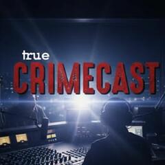 True Crimecast