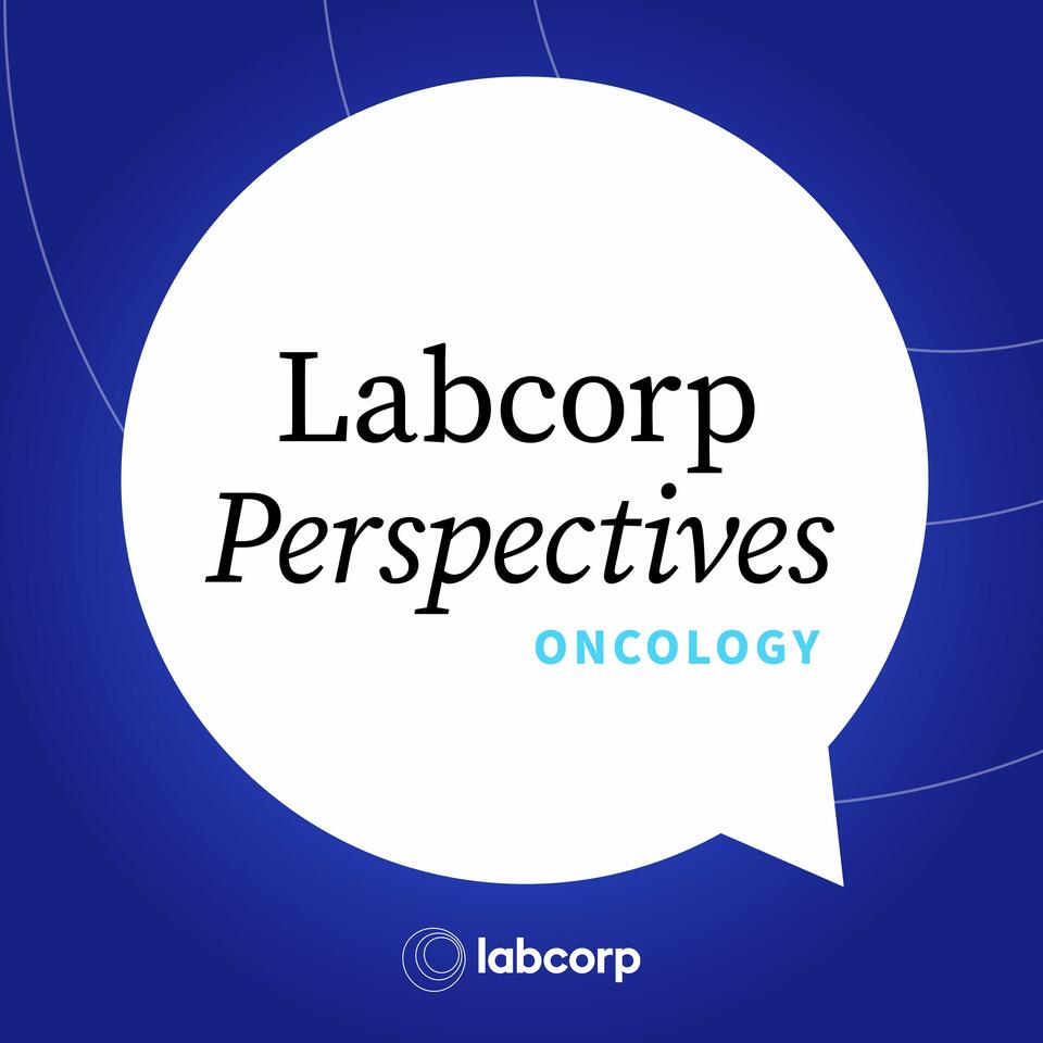 Labcorp Perspectives: Oncology