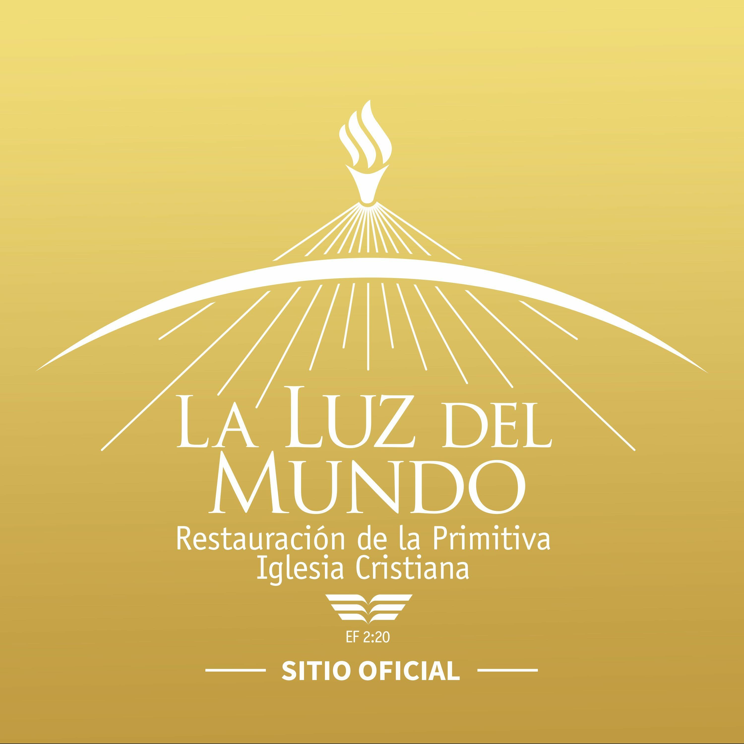 Iglesia La Luz del Mundo Ortodoxia iHeart