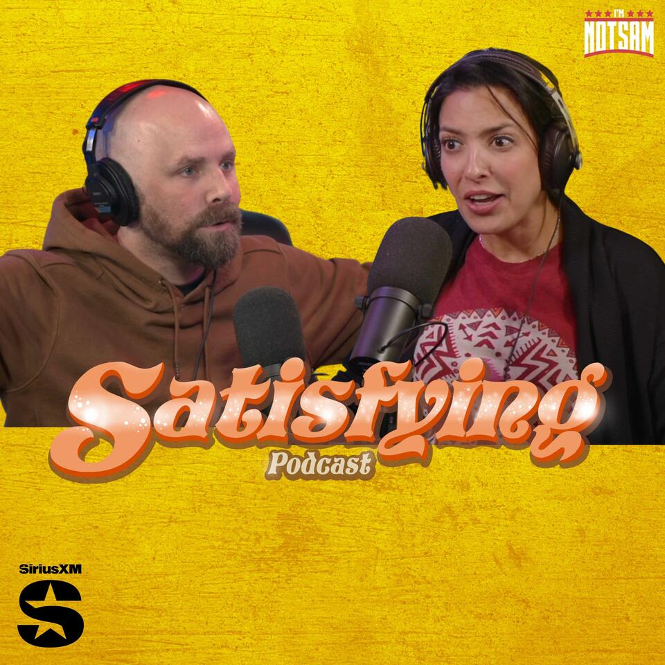 Satisfying Podcast