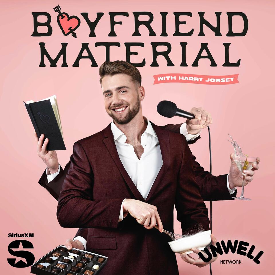 Boyfriend Material with Harry Jowsey