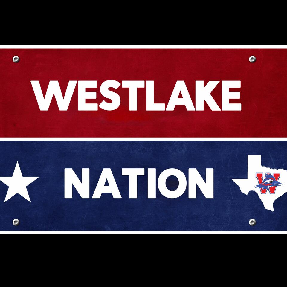 Westlake Nation Podcast