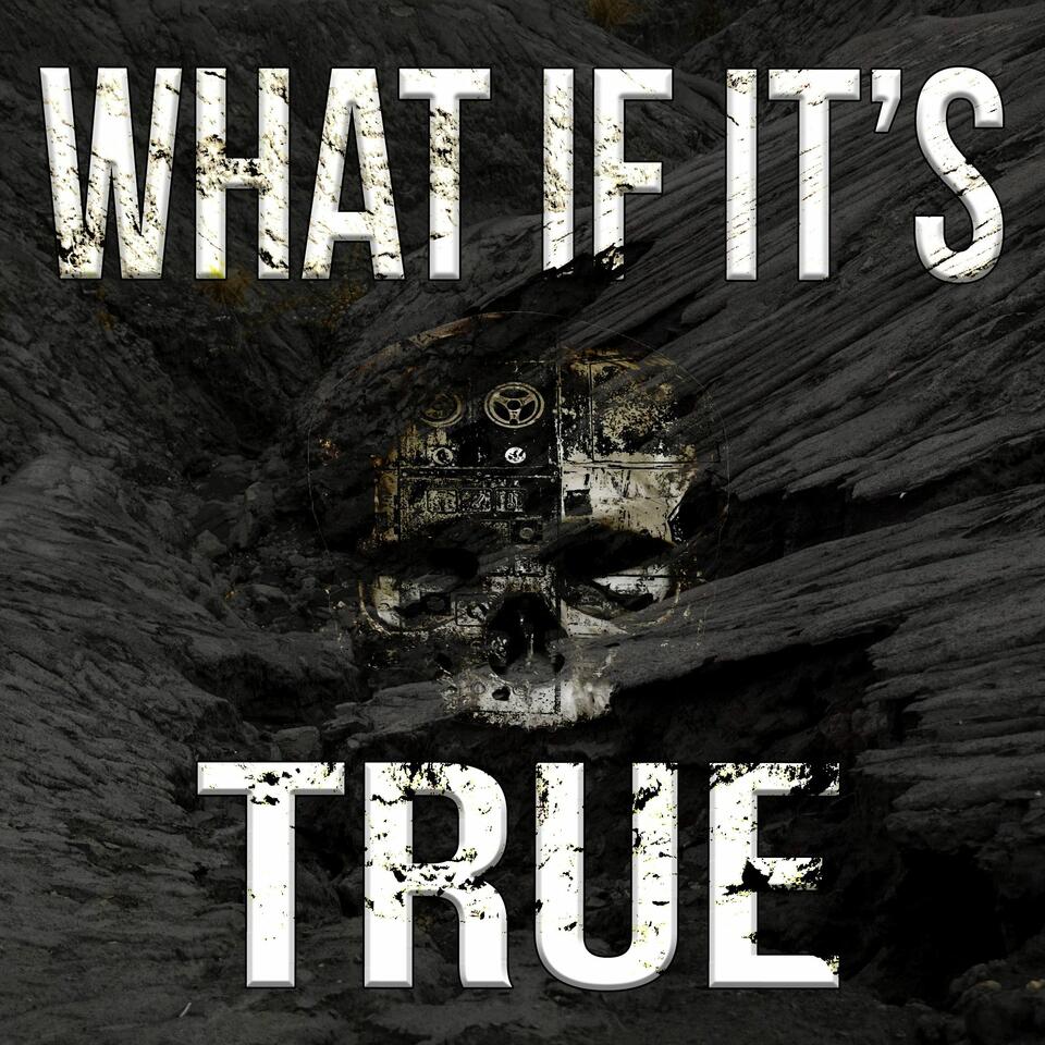 What if it s true podcast iheartradio