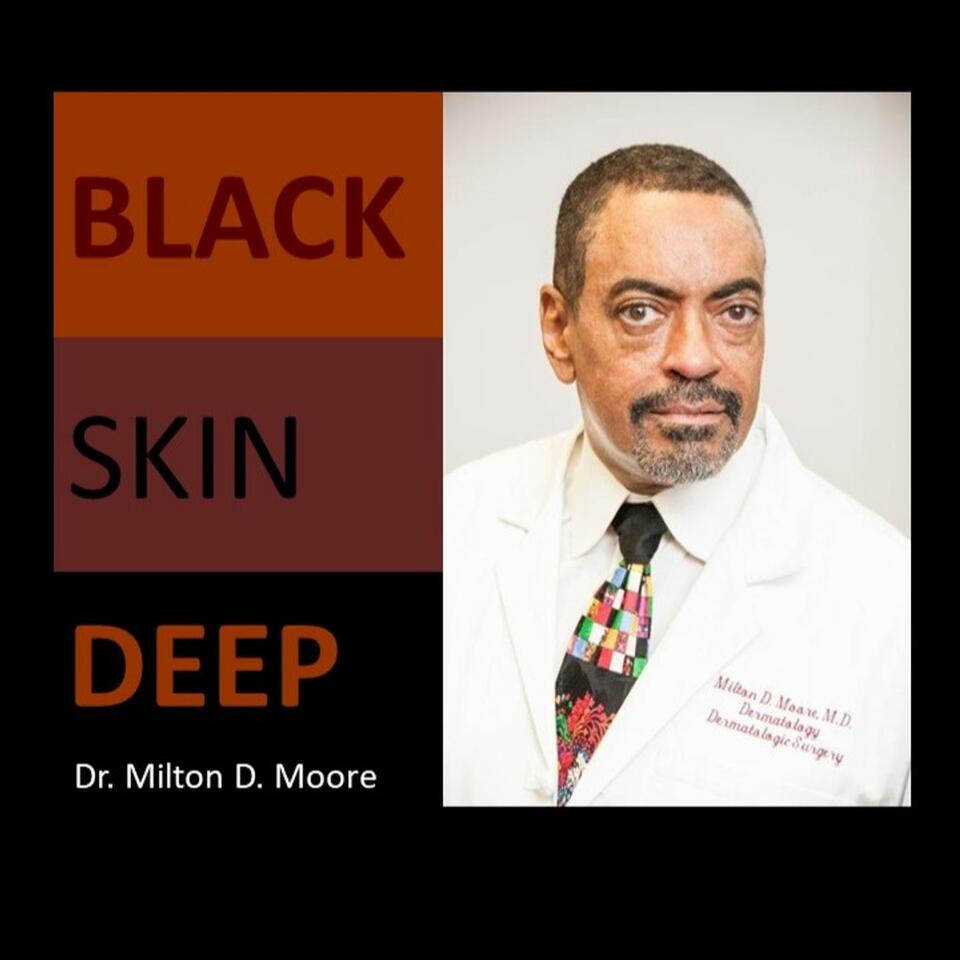Black Skin Deep