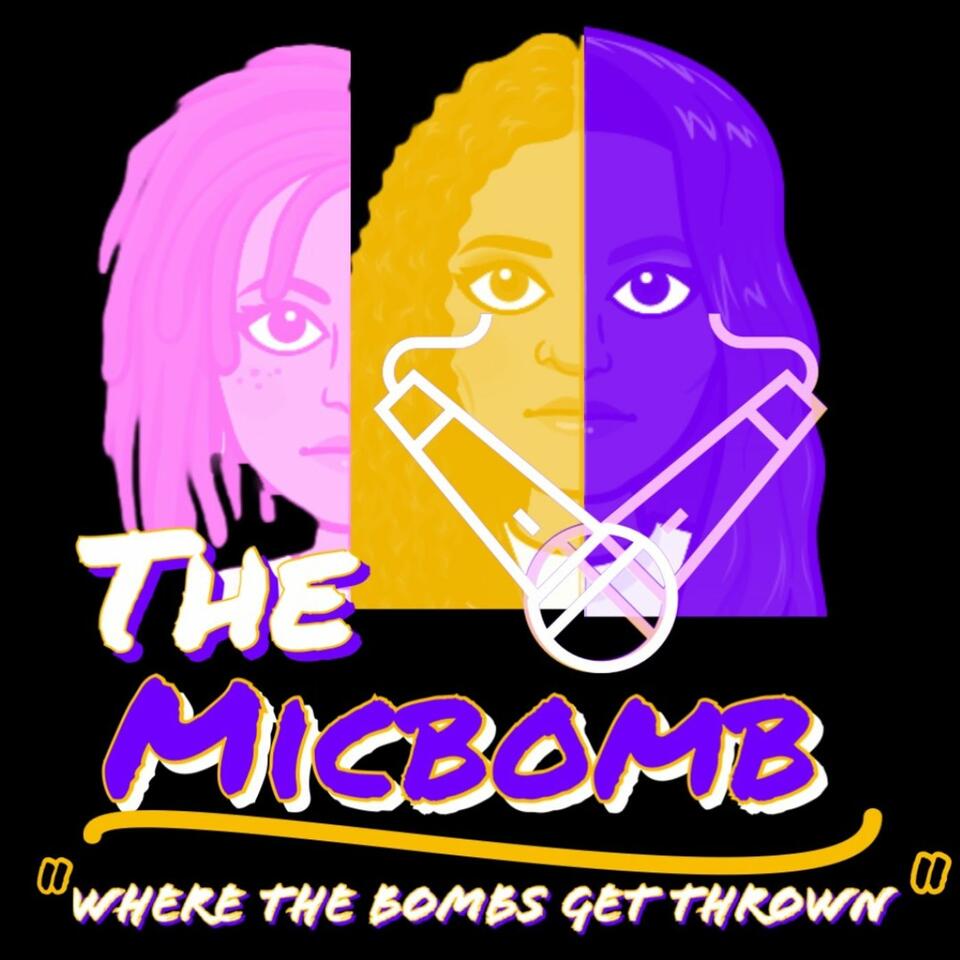 The MicBomb Podcast