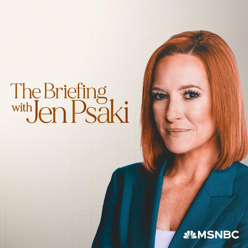 The Briefing with Jen Psaki