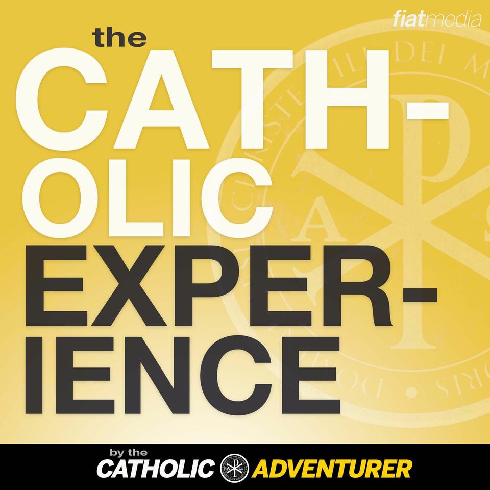The Catholic Experience