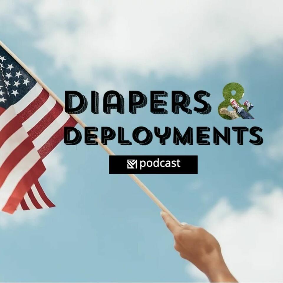 Diapers & Deployments The SkillMil Podcast