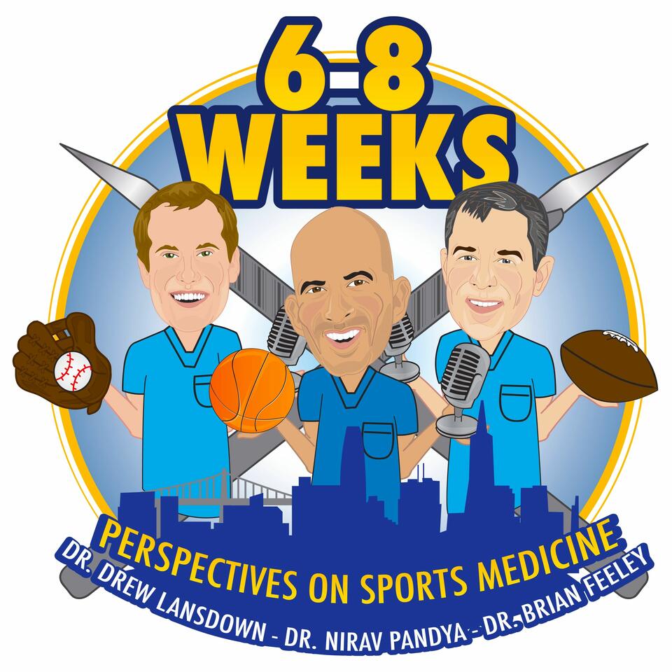 6-8 Weeks: Perspectives on Sports Medicine