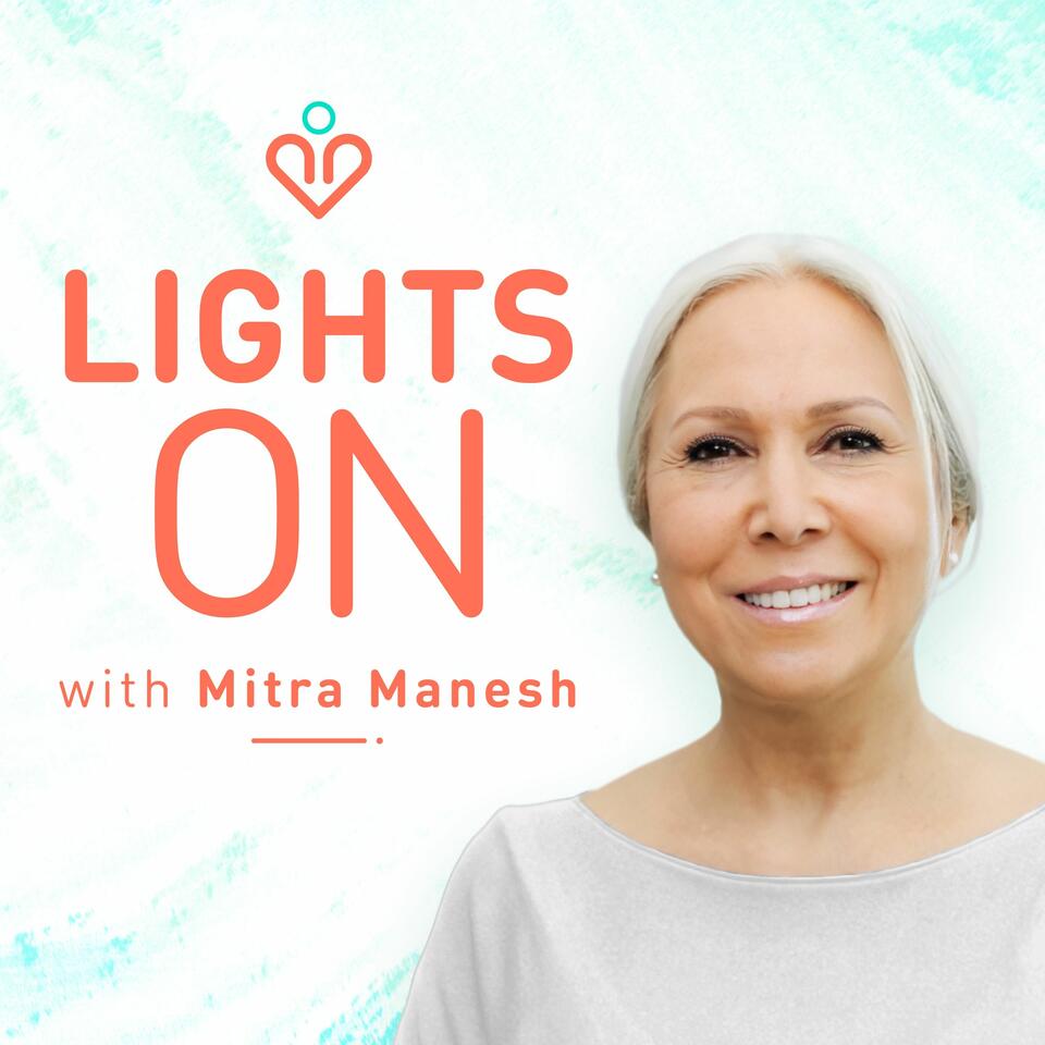 Lights On with Mitra Manesh