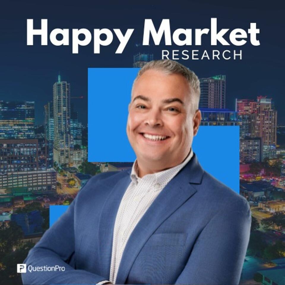 Happy Market Research Podcast