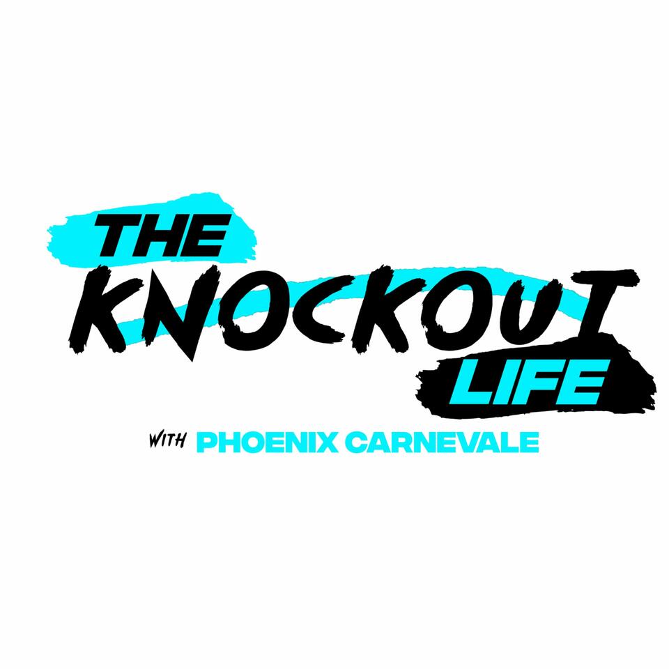 The Knockout Life with Phoenix Carnevale
