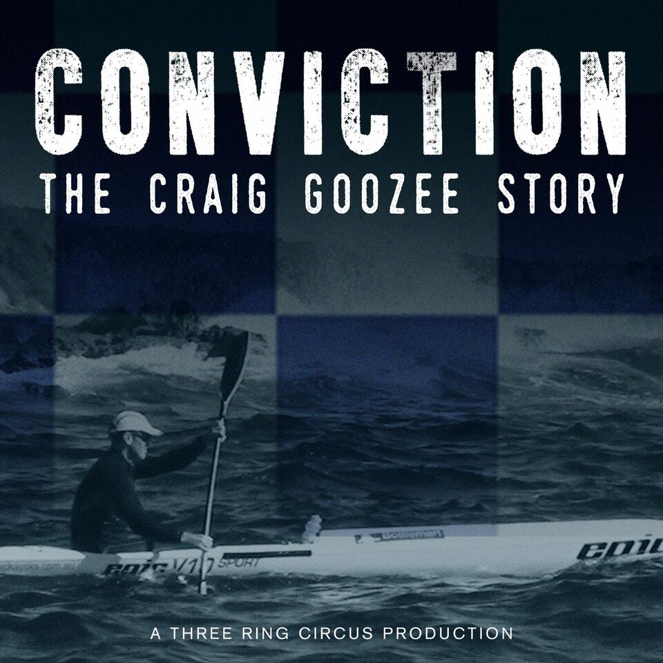 Conviction - The Craig Goozee Story