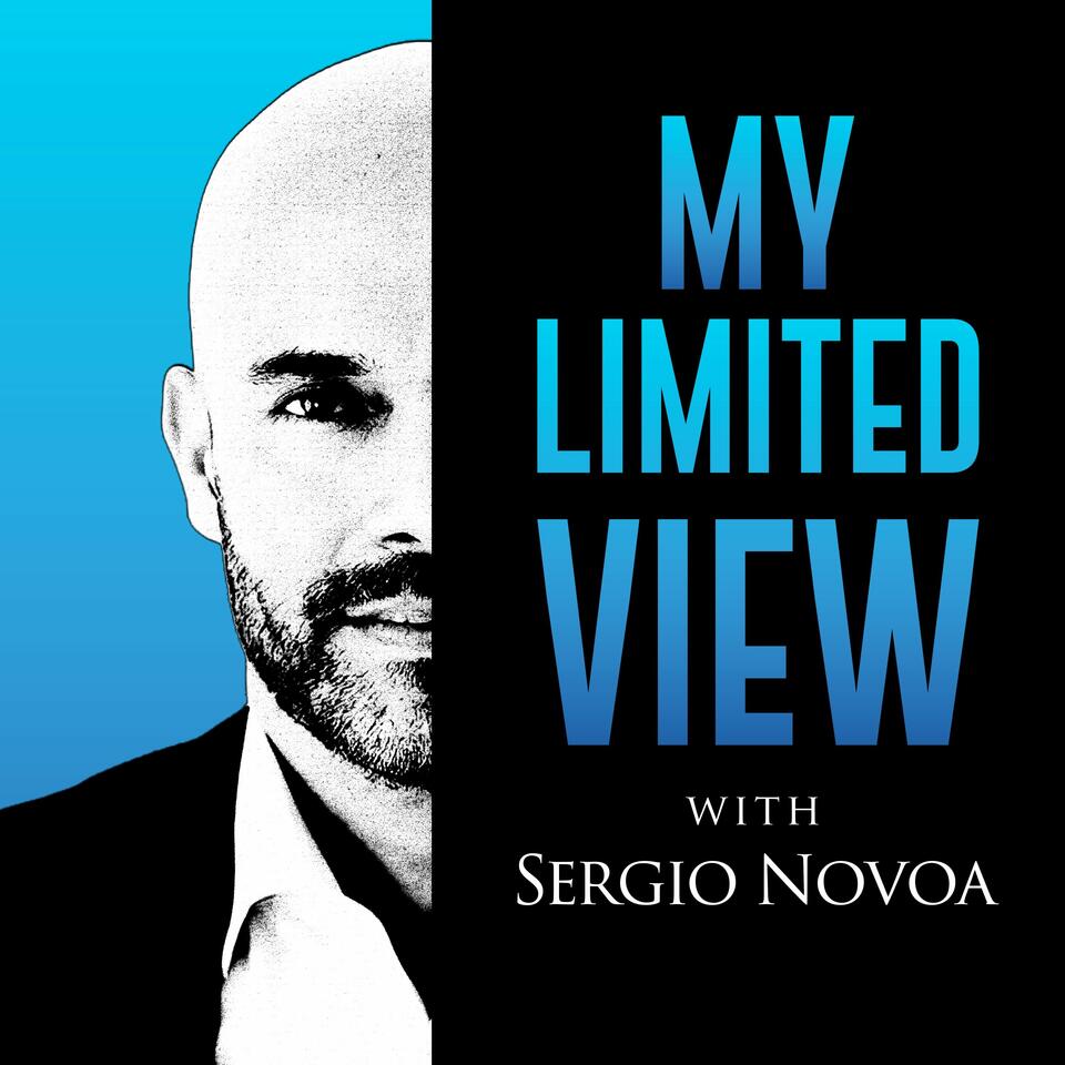 My Limited View with Sergio Novoa