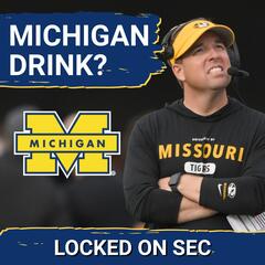 POACHED?: Why Michigan's Eli Drinkwitz Pursuit Could SHAKEUP the SEC, DeBoer Staying Put, LaNorris Returns? - Locked On SEC – Daily College Football & Basketball Podcast