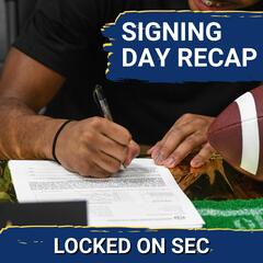 SURGE: SEC RECRUITING Chaos UNFOLDS - Which Schools Have the Best Classes? - Locked On SEC – Daily College Football & Basketball Podcast