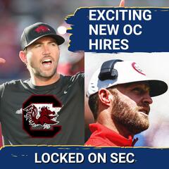 HYPE: Ole Miss and South Carolina SCORE Big—John David Baker & Kendal Briles REVAMP SEC Offenses! - Locked On SEC – Daily College Football & Basketball Podcast