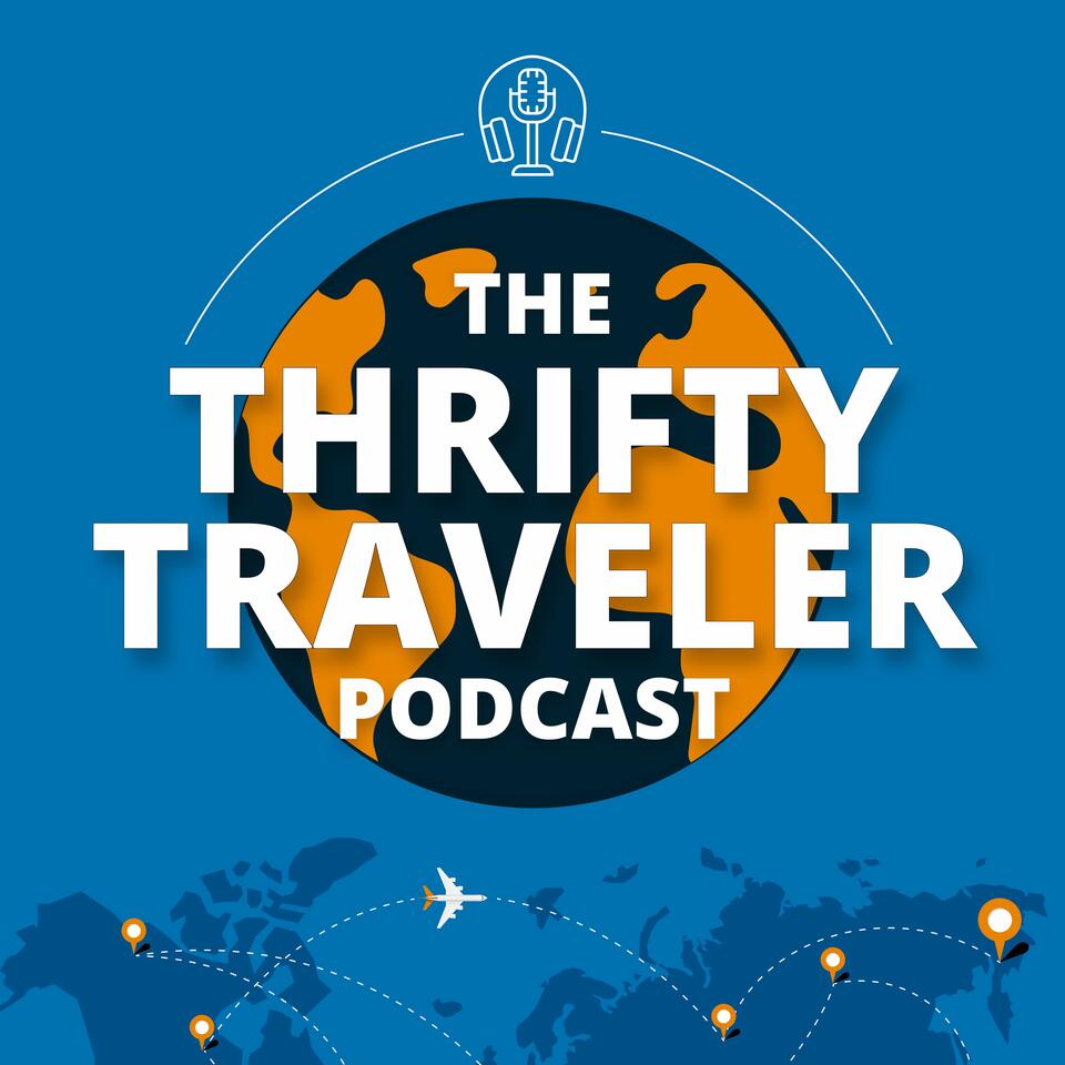 The Thrifty Traveler Podcast