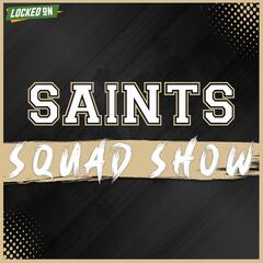 Locked On Saints - Daily Podcast On The New Orleans Saints