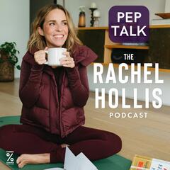 The Rachel Hollis Podcast