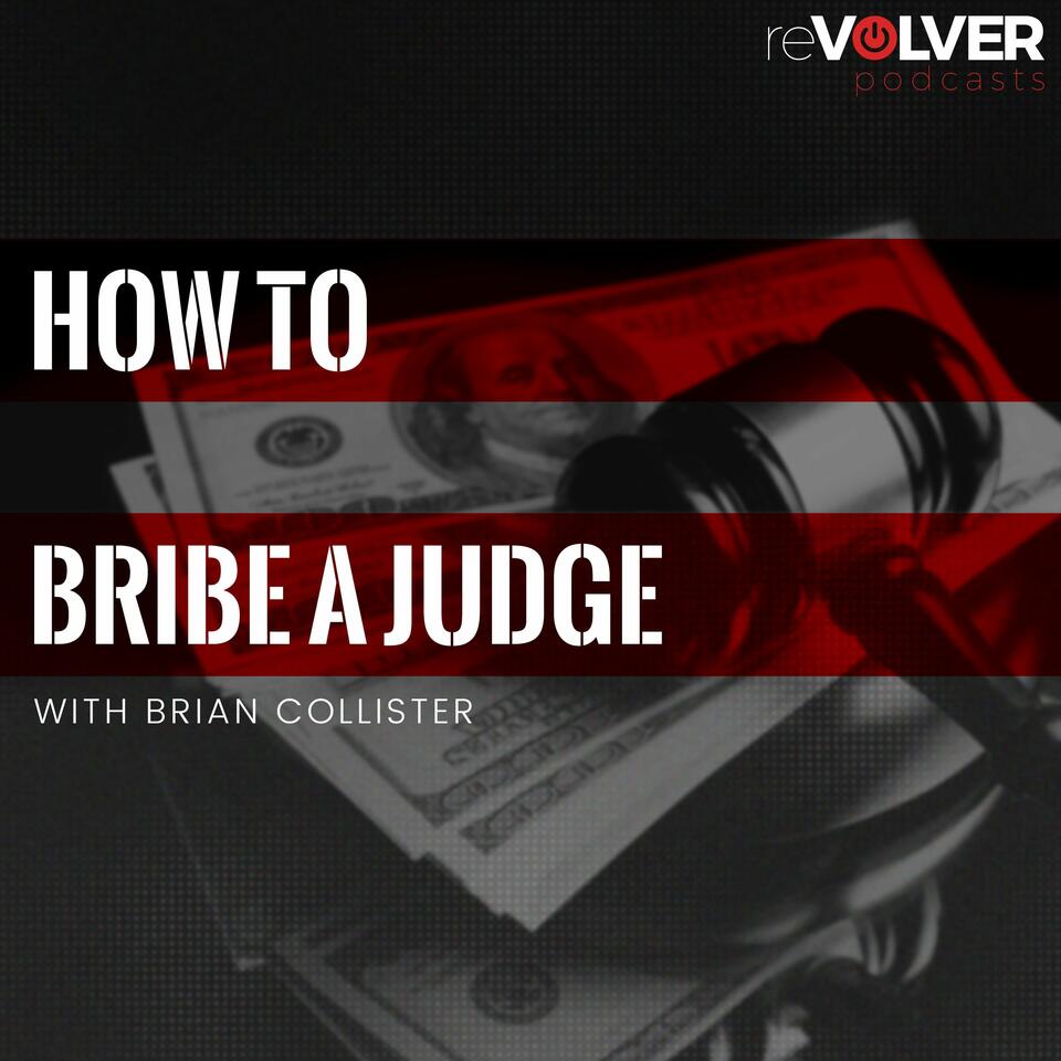 How To Bribe A Judge