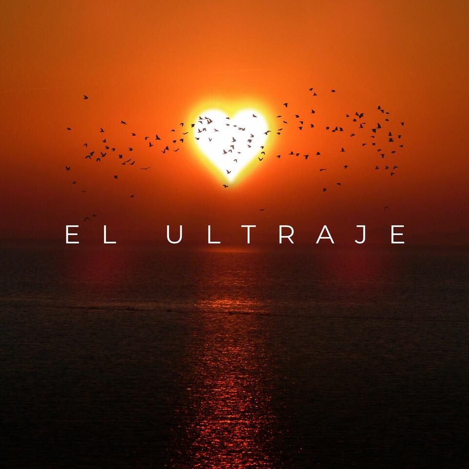 El Ultraje