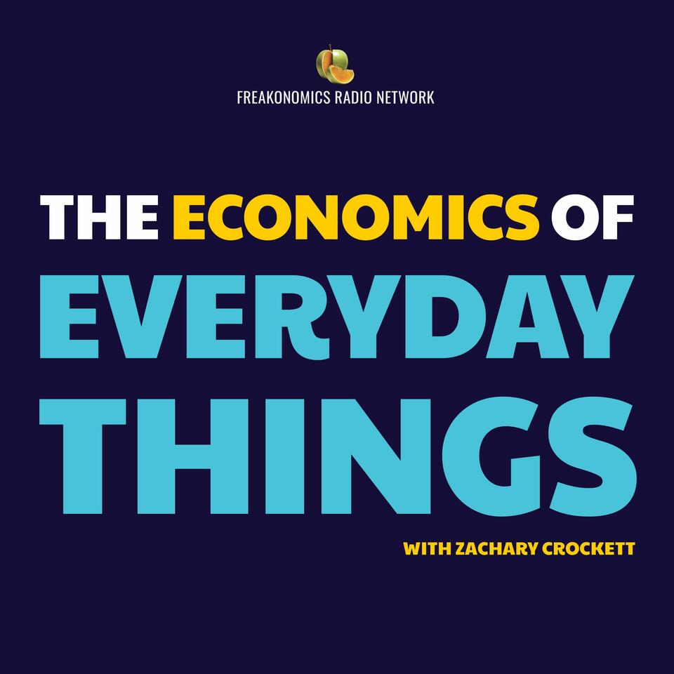 The Economics of Everyday Things | iHeart