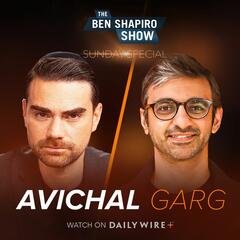 Harnessing the Power of AI | Avichal Garg - The Ben Shapiro Show