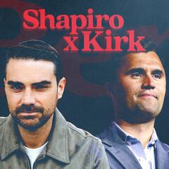 Shapiro X Kirk - The Ben Shapiro Show