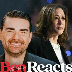 Ben Reacts: Kamala Rages and Rambles - The Ben Shapiro Show