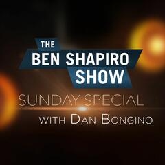 Can America Be Saved? | Dan Bongino - The Ben Shapiro Show