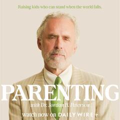 Parenting, Now Streaming on DailyWire+ - The Ben Shapiro Show