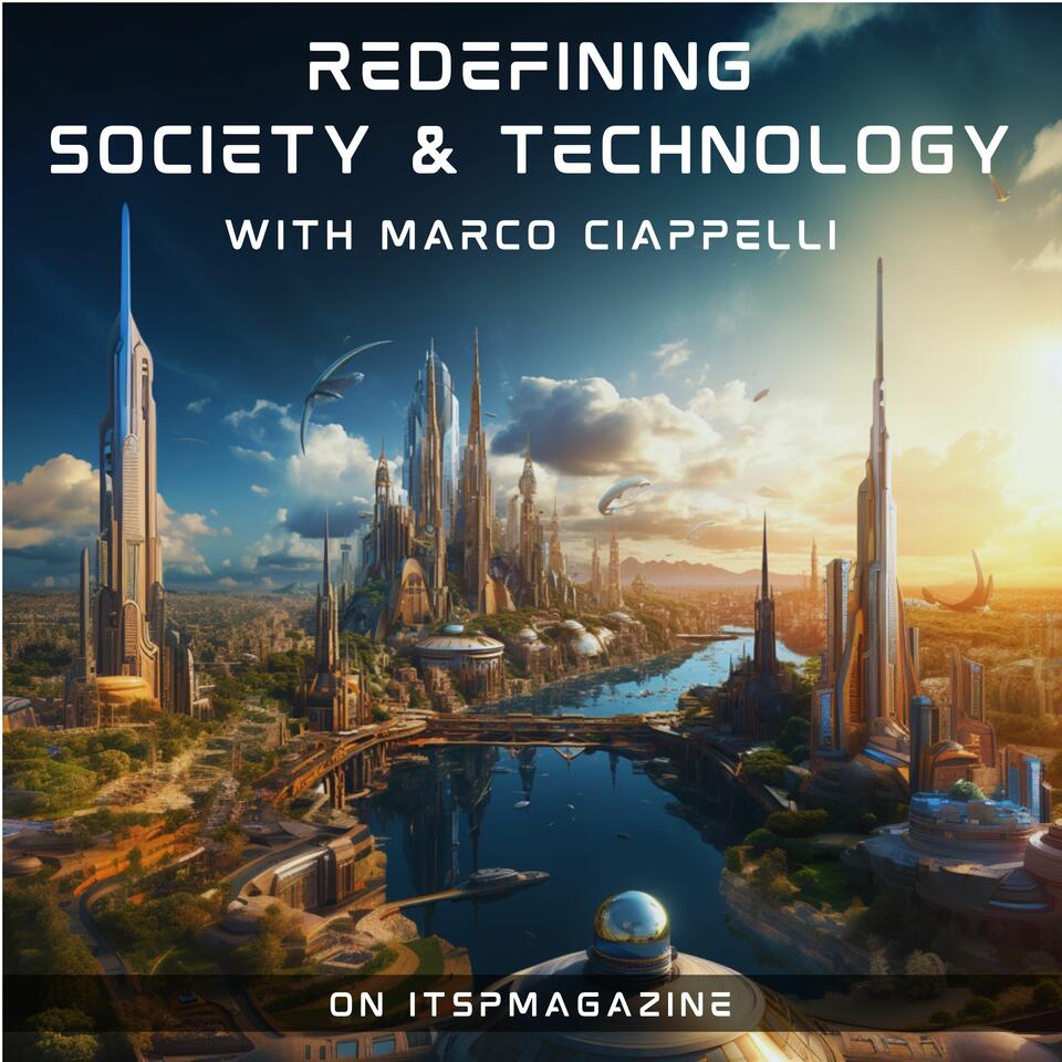 Redefining Society and Technology Podcast