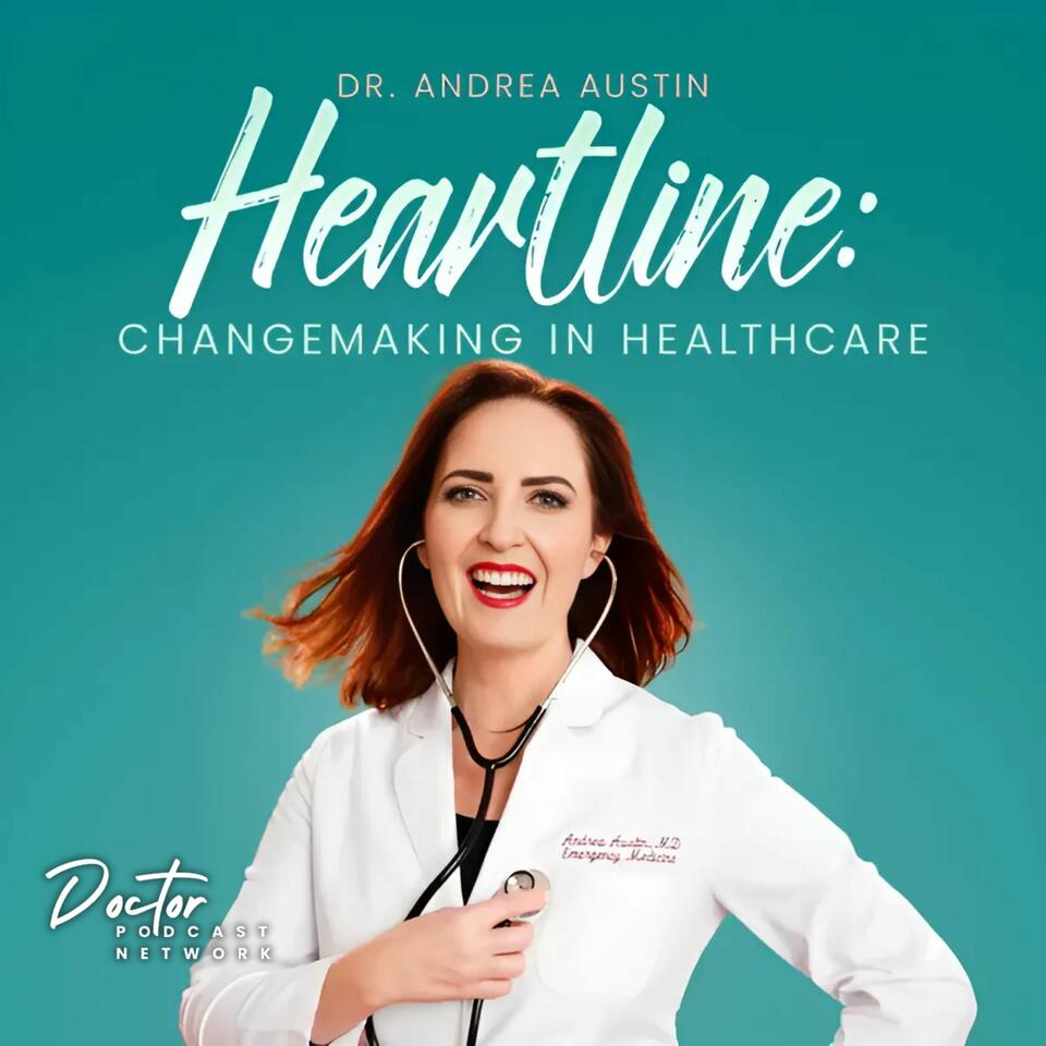 Heartline: Changemaking in Healthcare