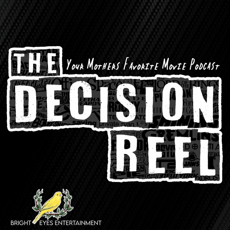 The Decision Reel