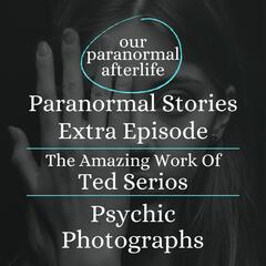 Our Paranormal Afterlife : Finding Proof of Life After Death